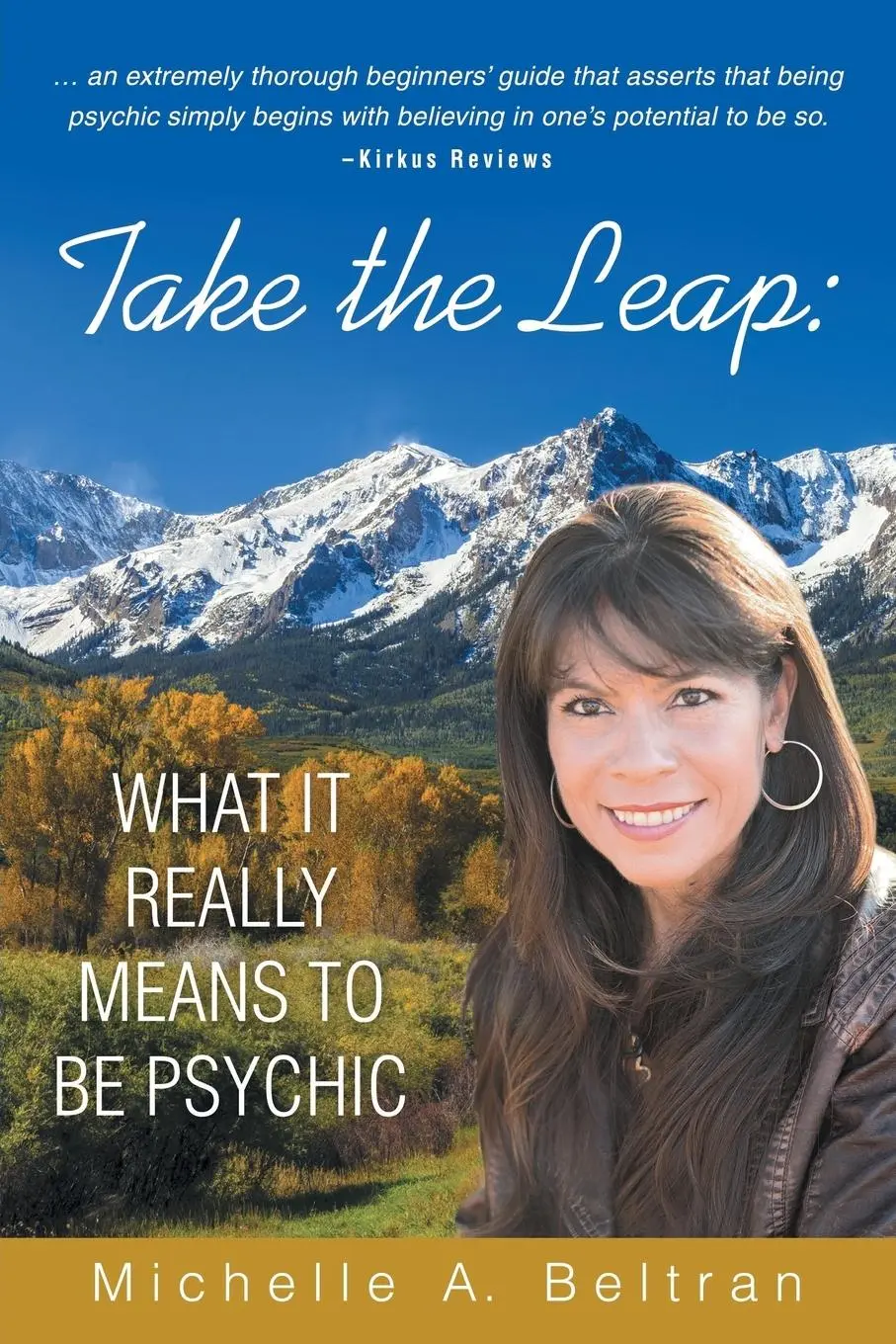 Cover: 9781504339995 | Take the Leap | What It Really Means to Be Psychic | Beltran | Buch