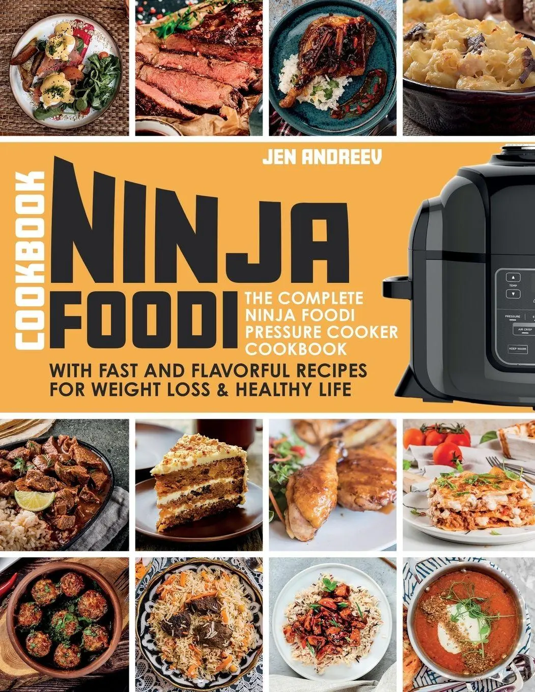 Cover: 9781990059995 | Ninja Foodi Cookbook | Jen Andreev | Taschenbuch | Englisch | 2021