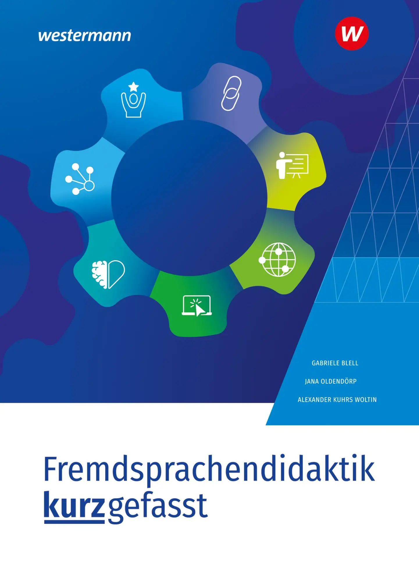 Cover: 9783141189995 | Fremdsprachendidaktik kurzgefasst | Alexander Kuhrs Woltin (u. a.)