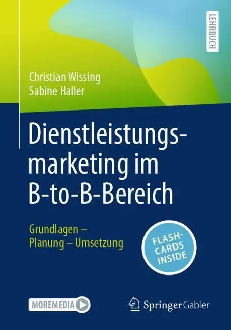 Cover: 9783658449995 | Dienstleistungsmarketing im B-to-B-Bereich | Sabine Haller (u. a.)