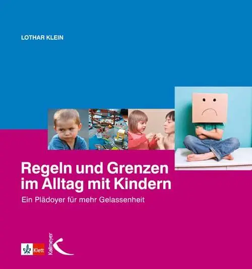Cover: 9783780049995 | Regeln und Grenzen im Alltag mit Kindern | Lothar Klein | Taschenbuch