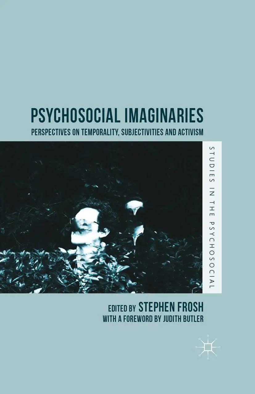 Cover: 9781349570096 | Psychosocial Imaginaries | Stephen Frosh | Taschenbuch | xvi | 2017