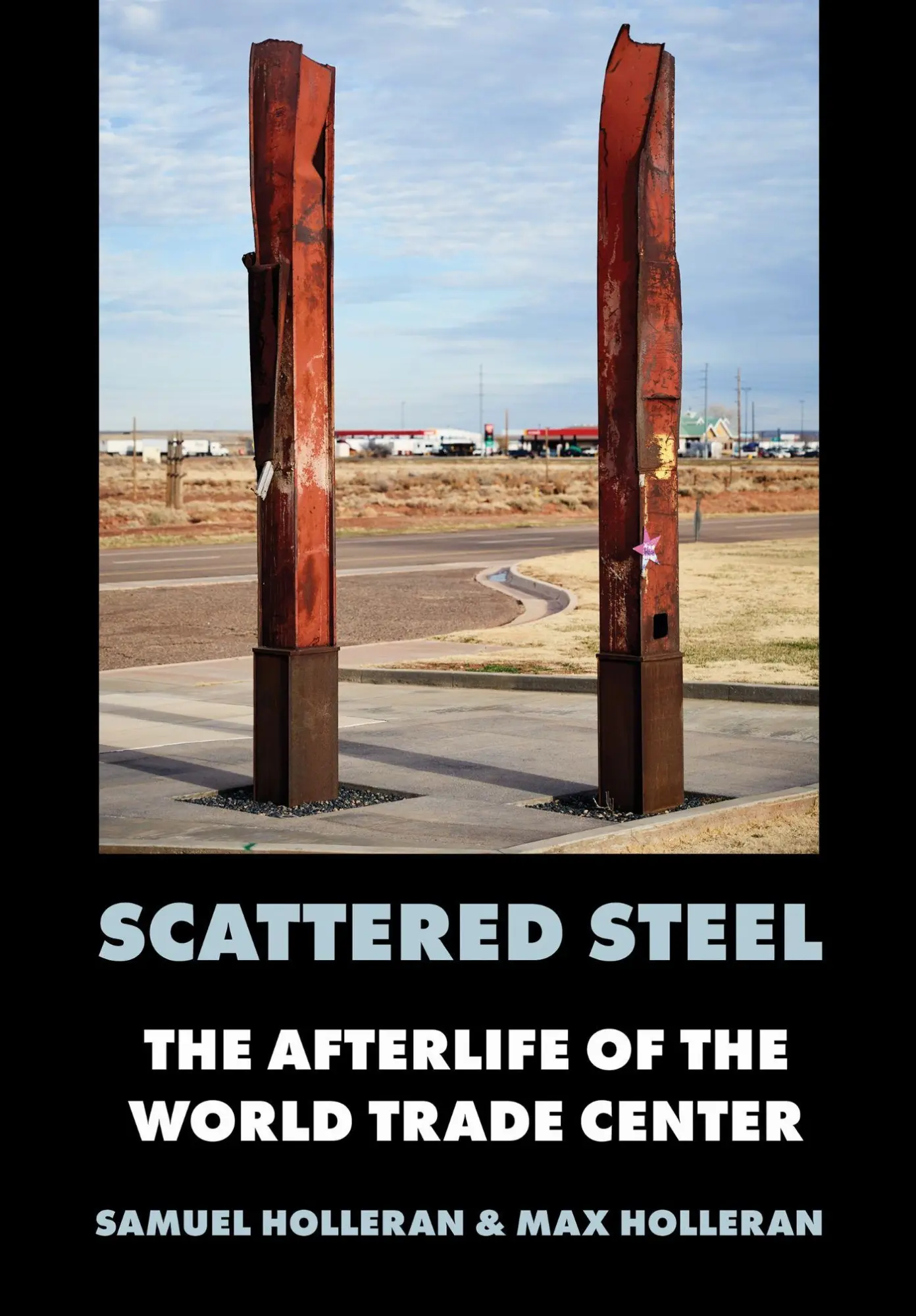 Cover: 9781501790096 | Scattered Steel | The Afterlife of the World Trade Center | Buch