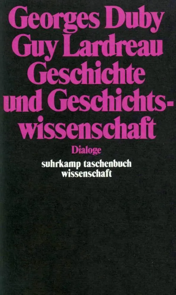 Cover: 9783518280096 | Geschichte und Geschichtswissenschaft | Dialoge | Georges Duby (u. a.)