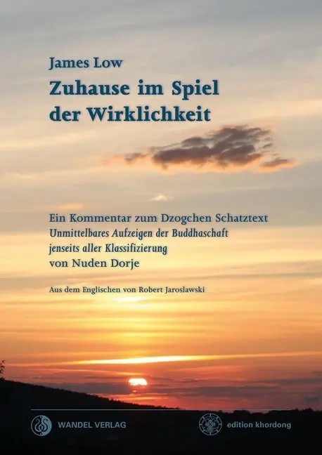 Cover: 9783942380096 | Zuhause im Spiel der Wirklichkeit | James Low (u. a.) | Taschenbuch