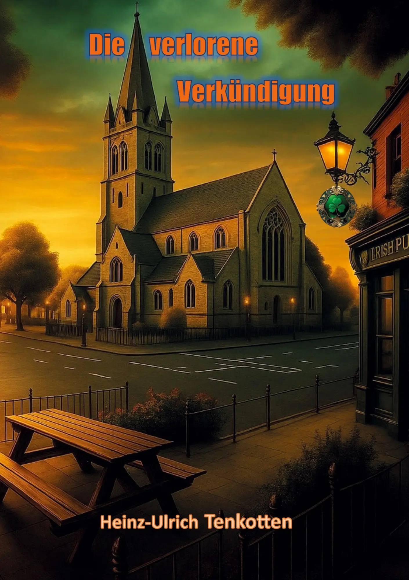 Cover: 9783947880096 | Die verlorene Verkündigung | Heinz-Ulrich Tenkotten | Taschenbuch