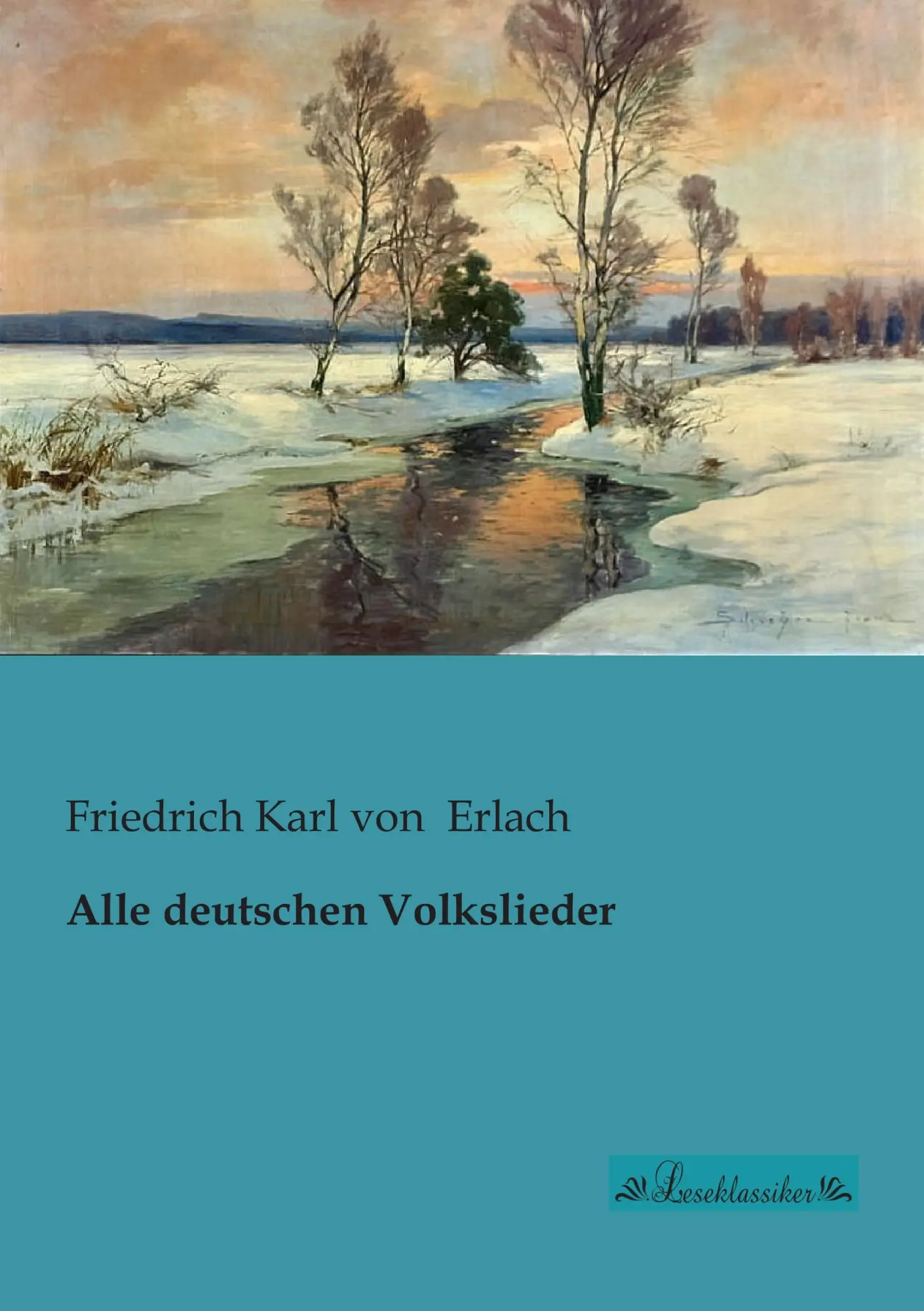Cover: 9783955630096 | Alle deutschen Volkslieder | Friedrich Karl Von Erlach | Taschenbuch