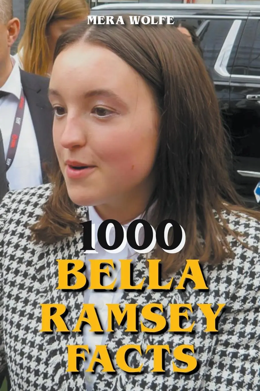 Cover: 9798223650096 | 1000 Bella Ramsey Facts | Mera Wolfe | Taschenbuch | Englisch | 2023