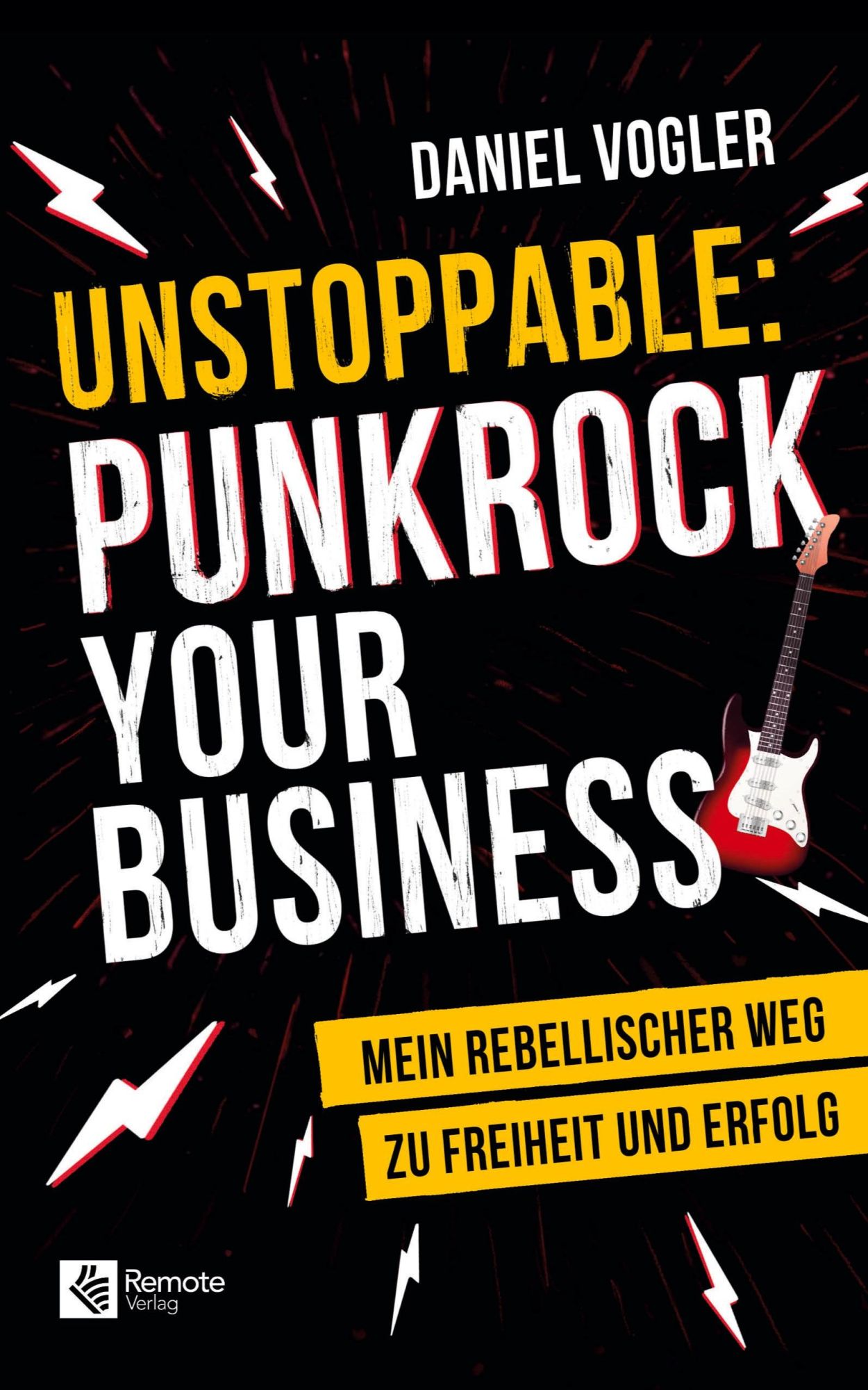 Cover: 9798894740096 | Unstoppable: Punkrock your Business | Daniel Vogler | Taschenbuch