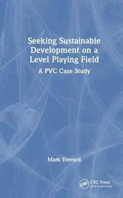 Cover: 9781032590196 | Seeking Sustainable Development on a Level Playing Field | Everard