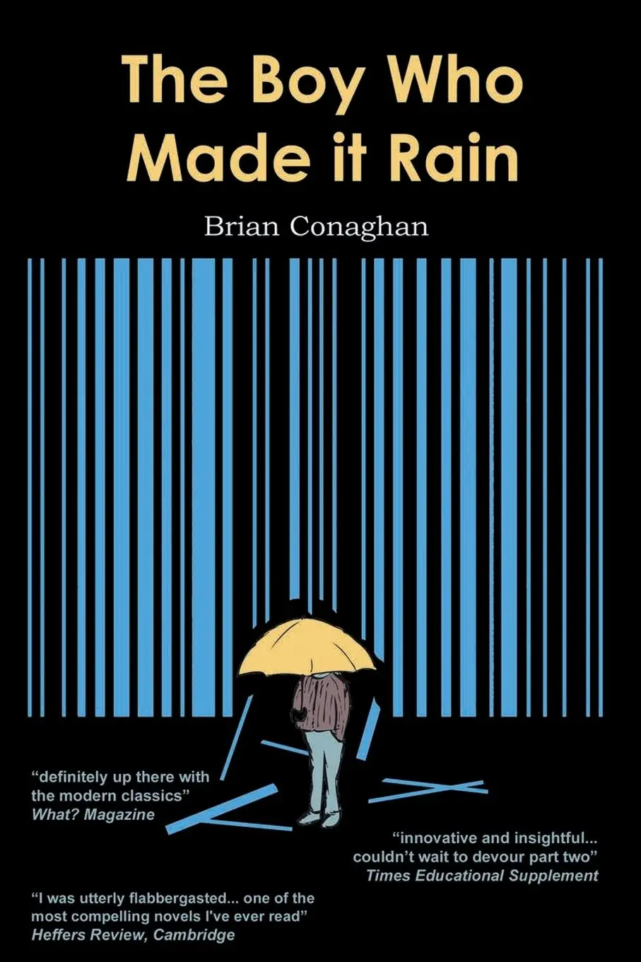 Cover: 9781907230196 | The Boy Who Made it Rain | Brian Conaghan | Taschenbuch | Englisch