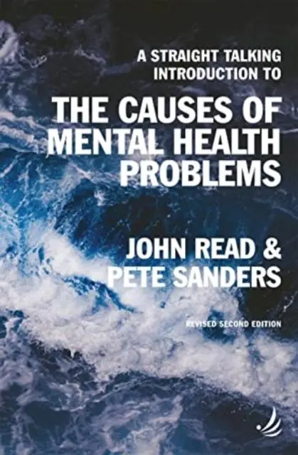 Cover: 9781915220196 | A Straight Talking Introduction to the Causes of Mental Health...