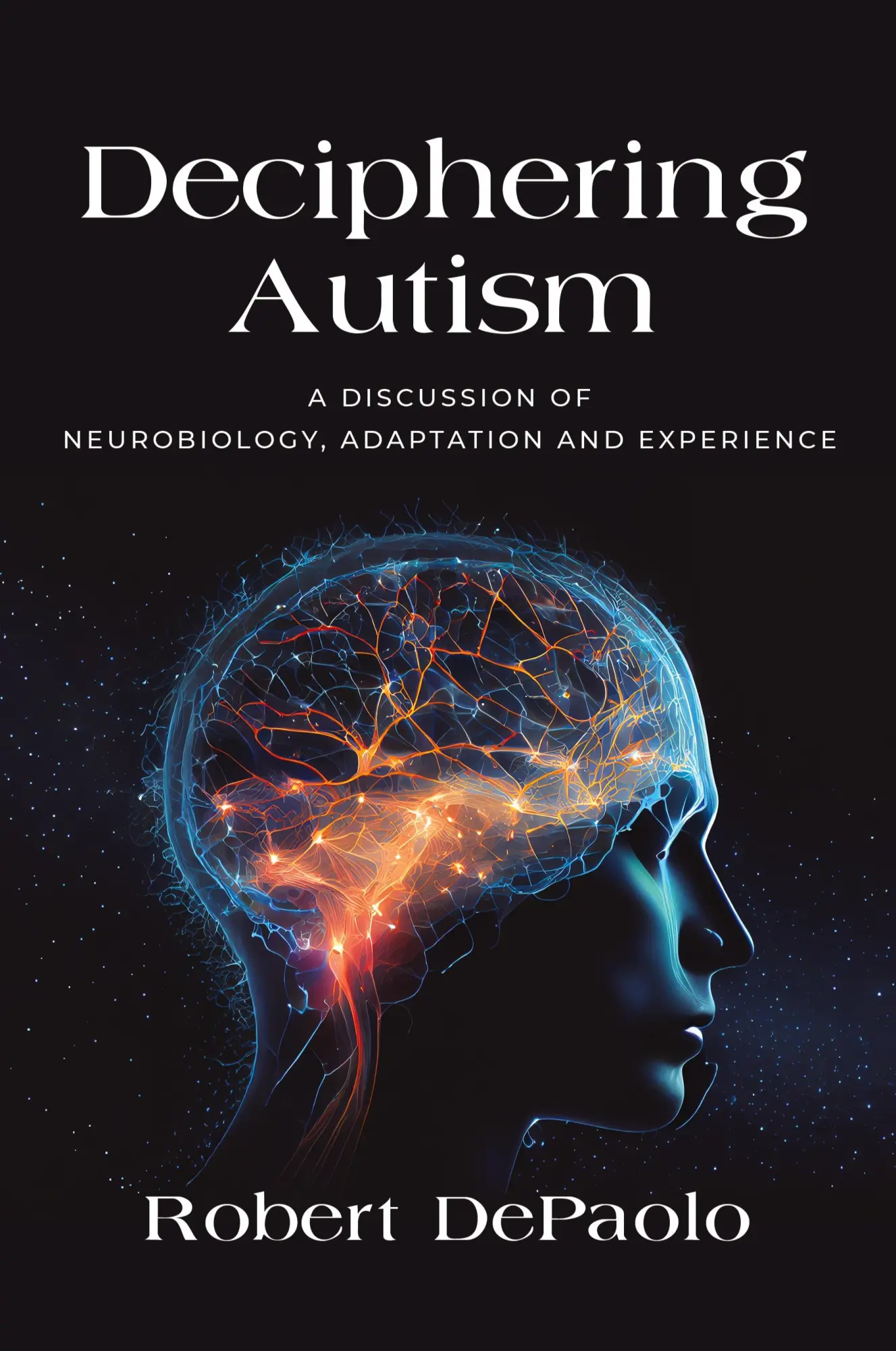 Cover: 9781958890196 | Deciphering Autism | Robert Depaolo | Taschenbuch | Englisch | 2023