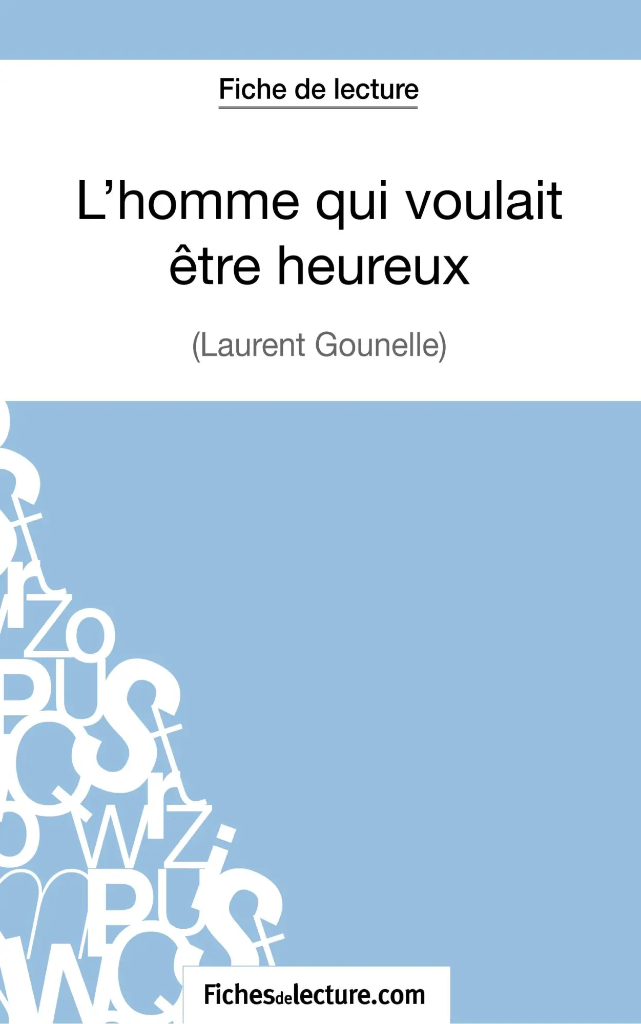 Cover: 9782511030196 | L'homme qui voulait être heureux de Laurent Gounelle (Fiche de...