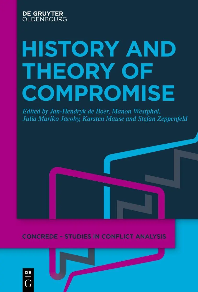 Cover: 9783111660196 | History and Theory of Compromise | Jan-Hendryk de Boer (u. a.) | Buch