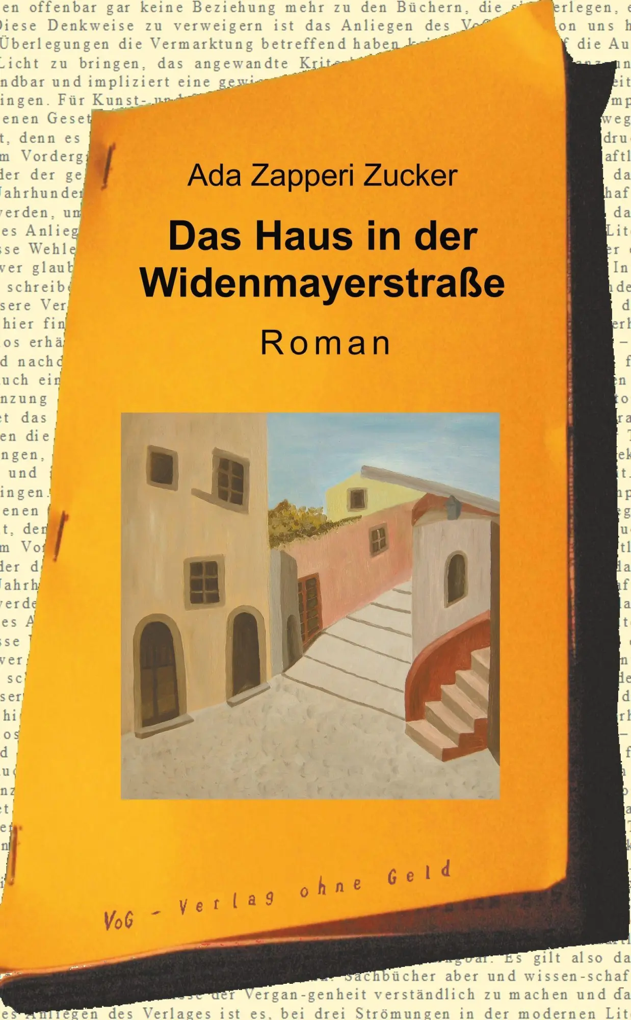 Cover: 9783943810196 | Das Haus in der Widenmayerstraße | Roman | Ada Zapperi Zucker | Buch