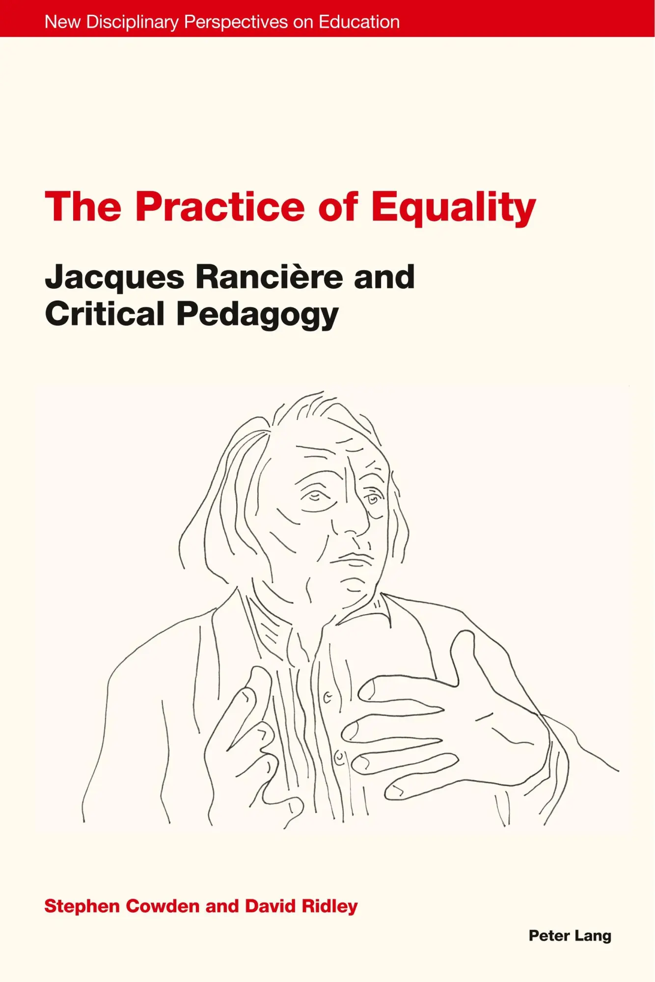 Cover: 9781788740296 | The Practice of Equality | Jacques Rancière and Critical Pedagogy