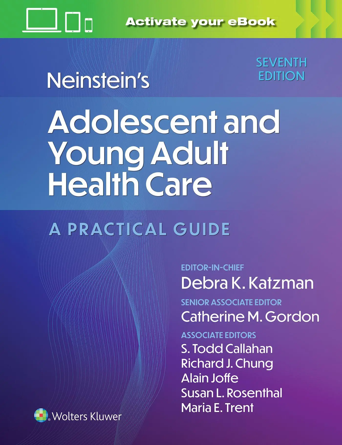 Cover: 9781975160296 | Neinstein's Adolescent and Young Adult Health Care | A Practical Guide