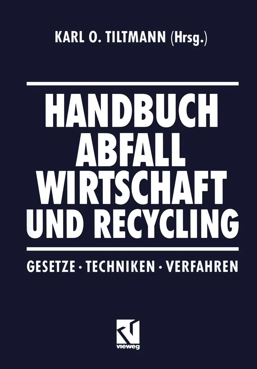 Cover: 9783322830296 | Handbuch Abfall Wirtschaft und Recycling | Karl O. Tiltmann | Buch