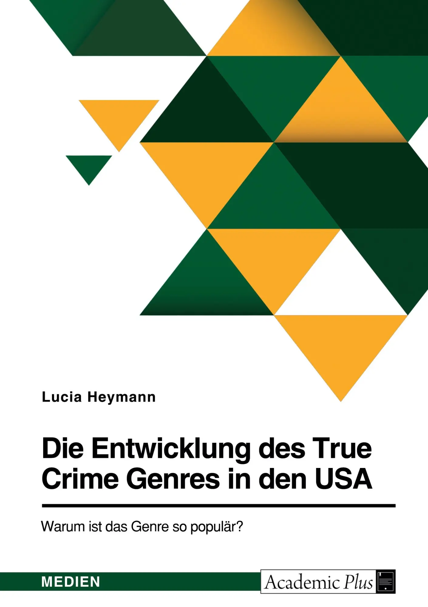 Cover: 9783346760296 | Die Entwicklung des True Crime Genres in den USA. Warum ist das...