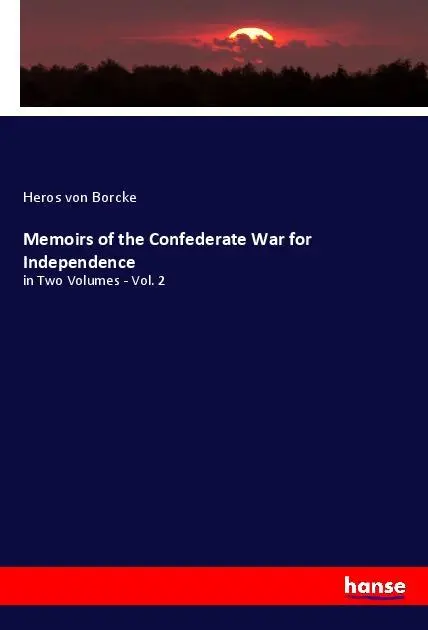 Cover: 9783348050296 | Memoirs of the Confederate War for Independence | Heros Von Borcke