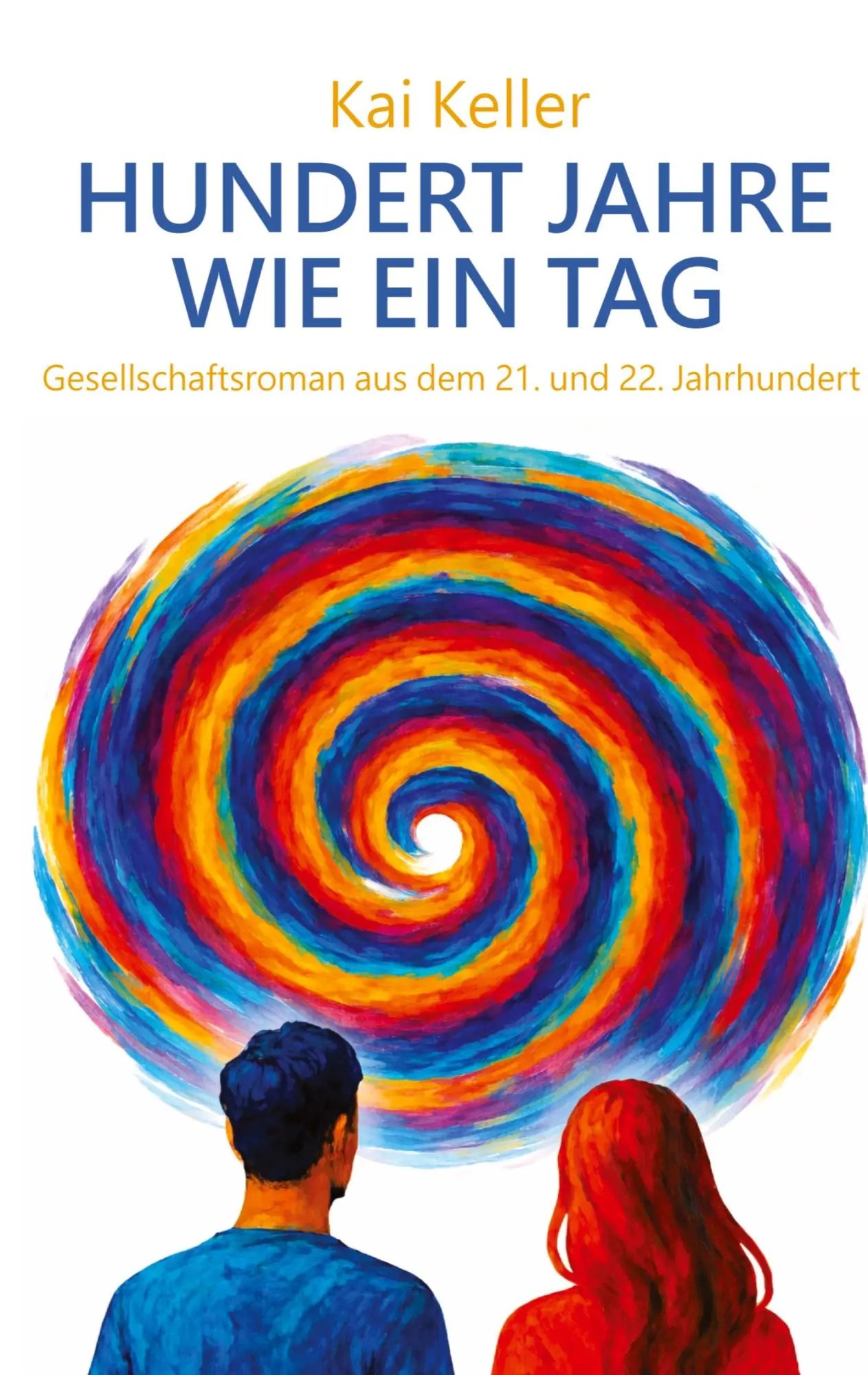 Cover: 9783384760296 | Hundert Jahre wie ein Tag | Kai Keller | Taschenbuch | 288 S. | 2026