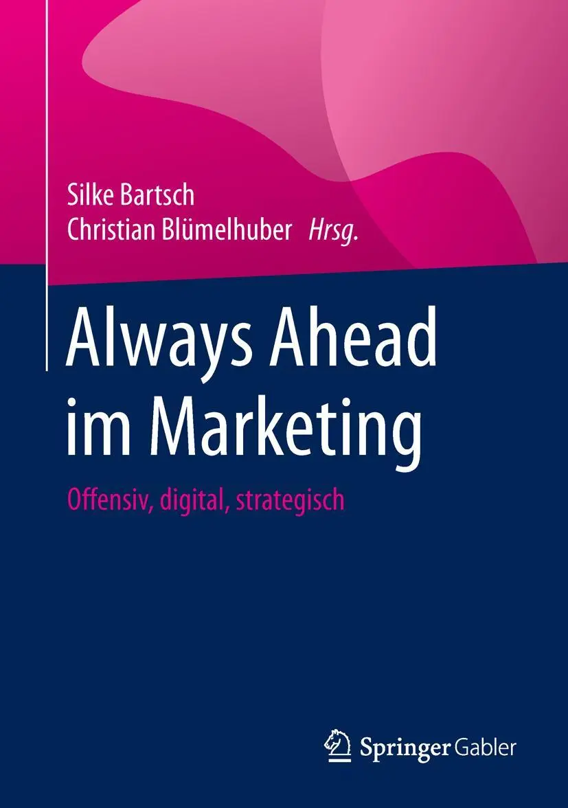 Cover: 9783658090296 | Always Ahead im Marketing | Offensiv, digital, strategisch | Buch