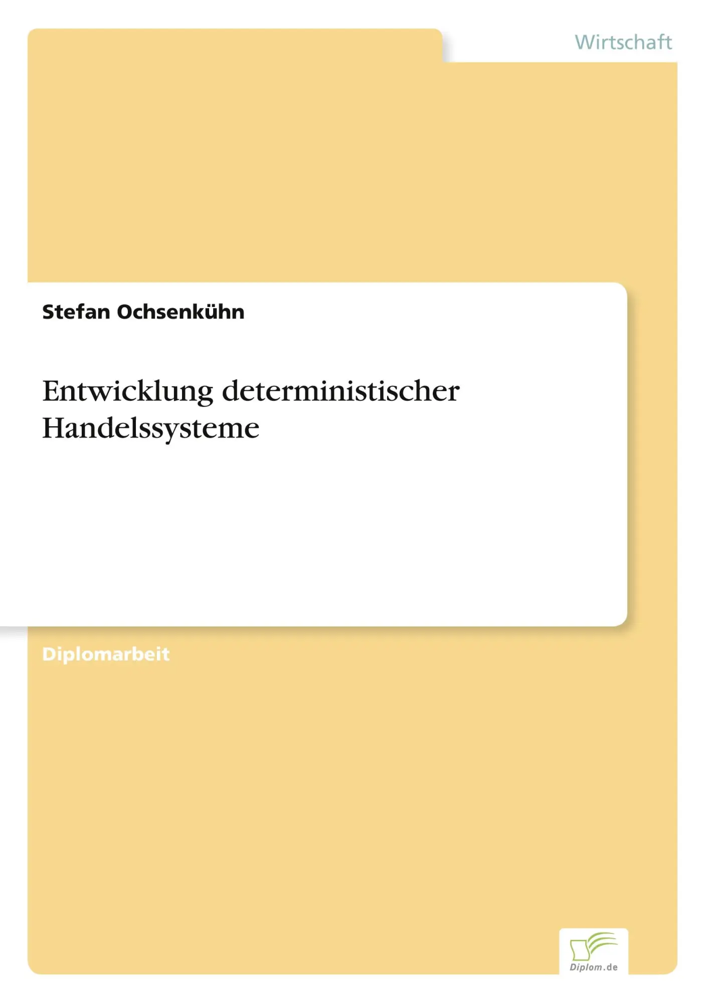 Cover: 9783838650296 | Entwicklung deterministischer Handelssysteme | Stefan Ochsenkühn