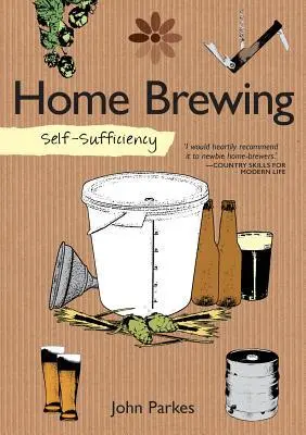 Cover: 9781504800396 | Self-Sufficiency: Home Brewing | John Parkes | Taschenbuch | Englisch