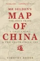 Cover: 9781781250396 | Mr Selden's Map of China | Timothy Brook | Taschenbuch | 256 S. | 2015