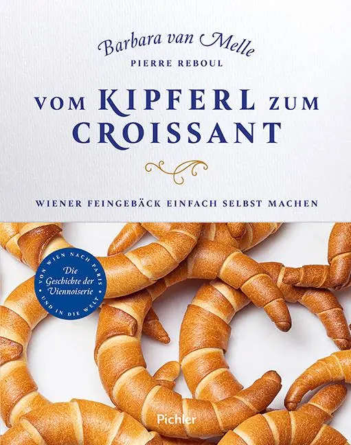 Cover: 9783222140396 | Vom Kipferl zum Croissant | Barbara van Melle (u. a.) | Buch | 192 S.