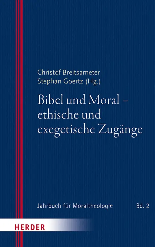 Cover: 9783451380396 | Bibel und Moral - ethische und exegetische Zugänge | Taschenbuch
