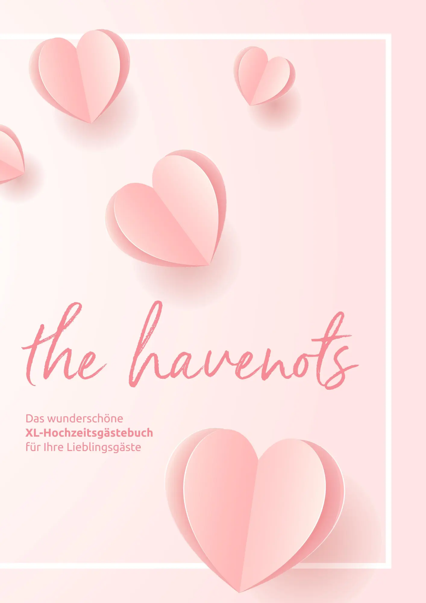 the havenots: Das wunderschöne XL-Hochzeitsgästebuch für ihre Lieblingsgäste!