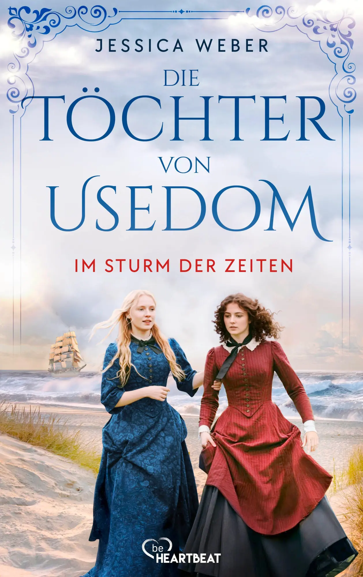 Cover: 9783947610396 | Die Töchter von Usedom - Im Sturm der Zeiten | Jessica Weber | Buch