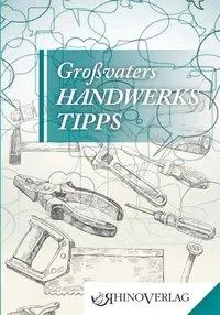 Cover: 9783955600396 | Großvaters Handwerkertipps | Rhino Westentaschenbibliothek 39/2015