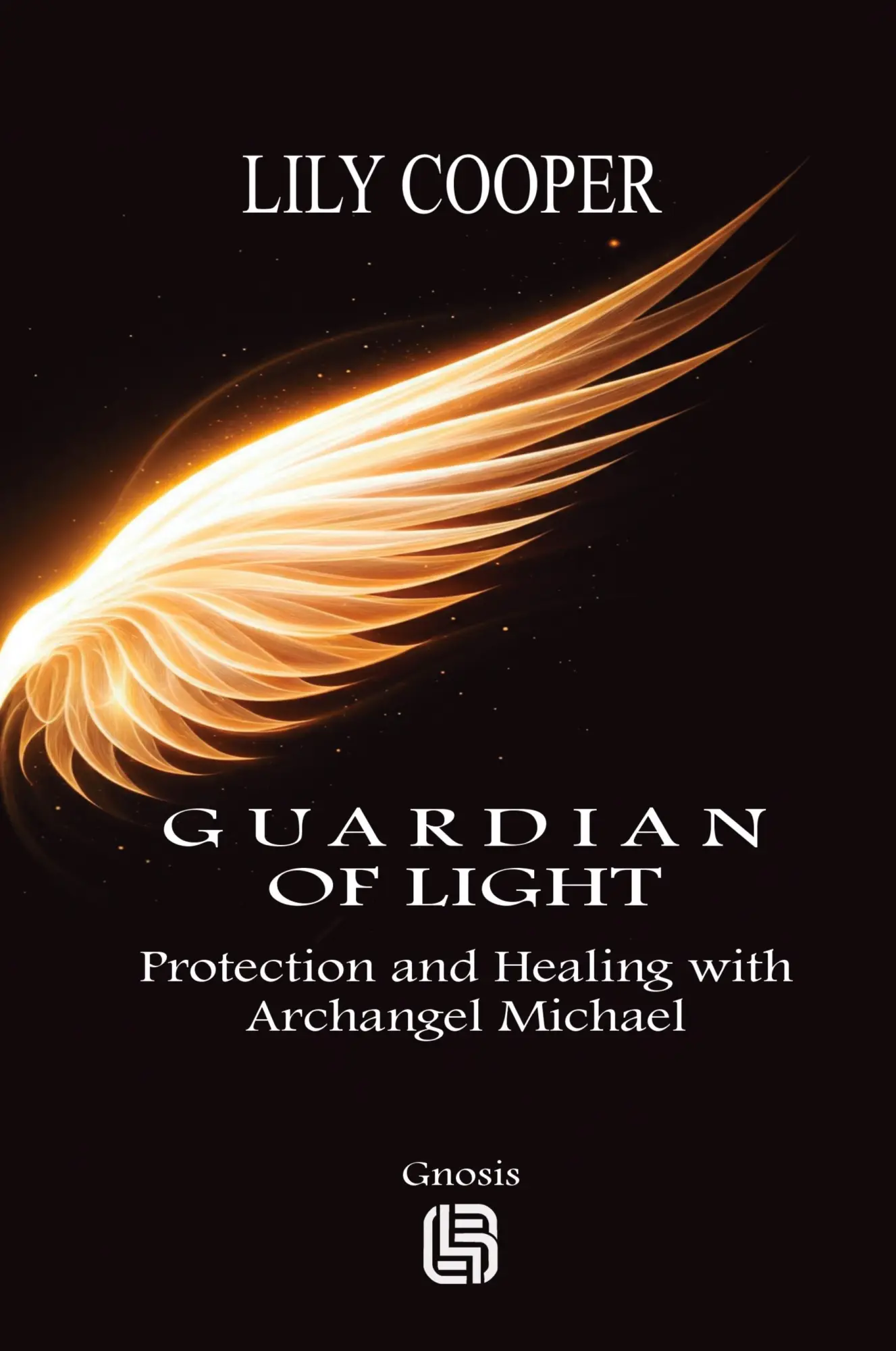 Cover: 9786598770396 | Guardian of Light - Protection and Healing with Archangel Michael