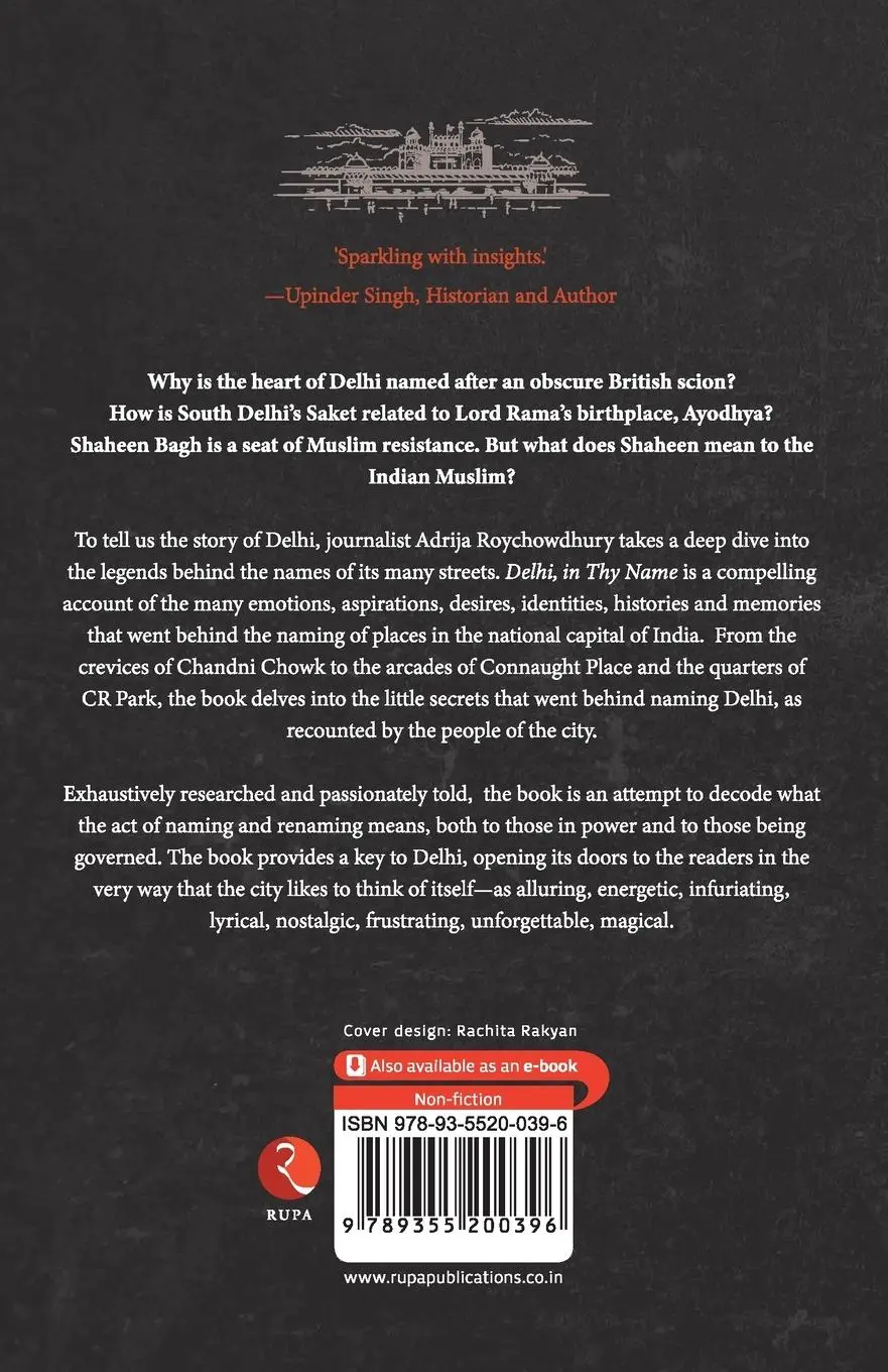 Rückseite: 9789355200396 | DELHI IN THY NAME THE MANY LEGEND THAT MAKE A CITY | Roychowdhury