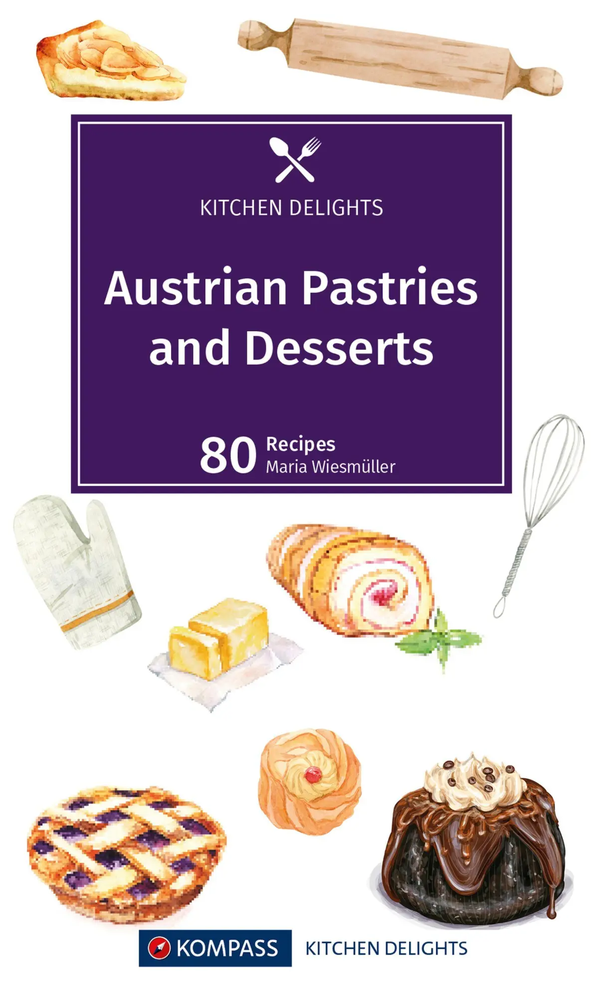 Cover: 9783991540496 | Austrian Pastries and Desserts | Maria Wiesmüller | Buch | 96 S.