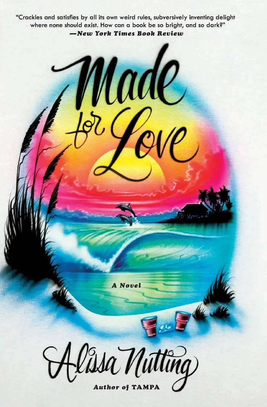 Cover: 9780062280596 | Made for Love | Alissa Nutting | Taschenbuch | 312 S. | Englisch