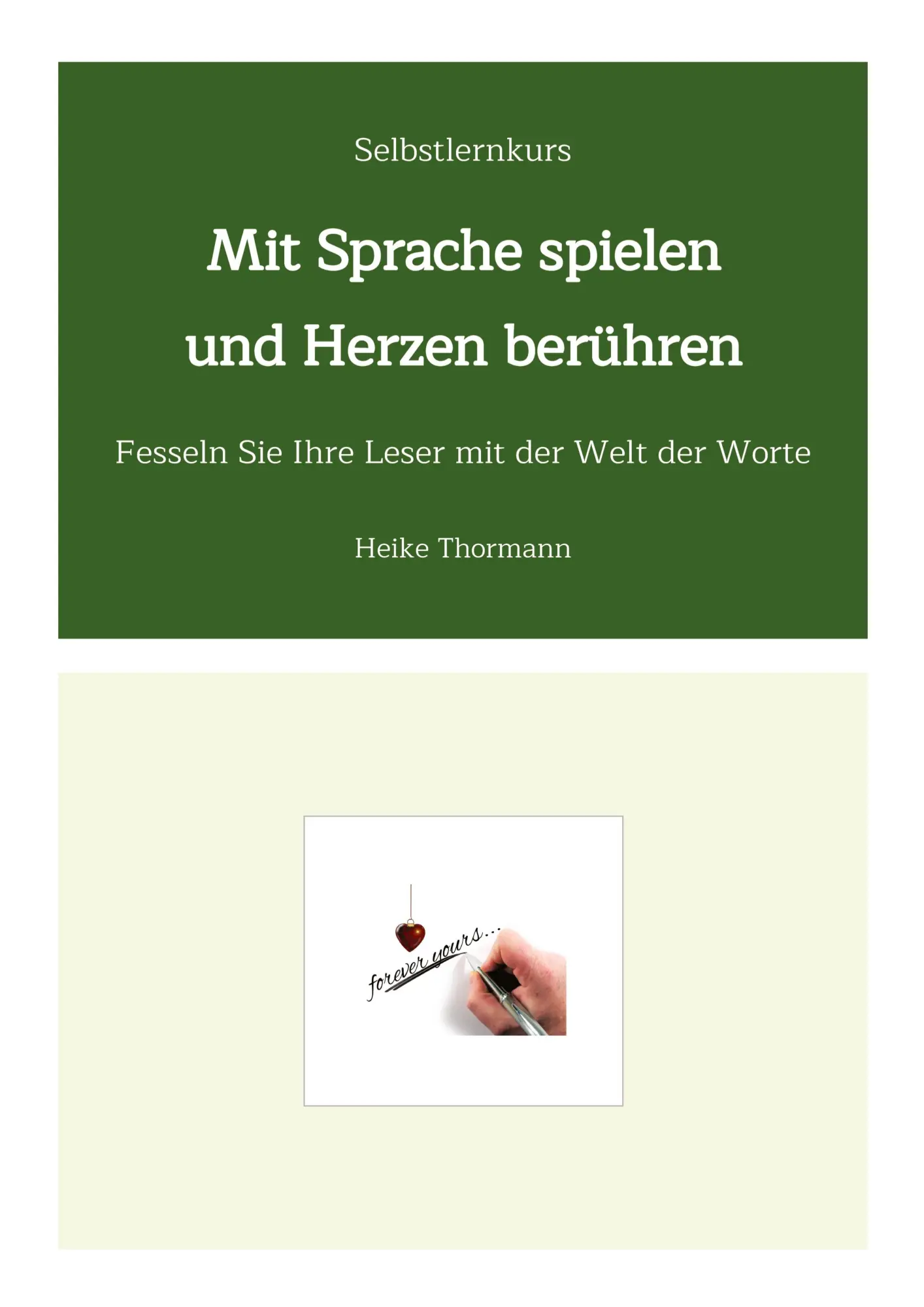 Cover: 9783384800596 | Selbstlernkurs: Mit Sprache spielen und Herzen berühren | Thormann