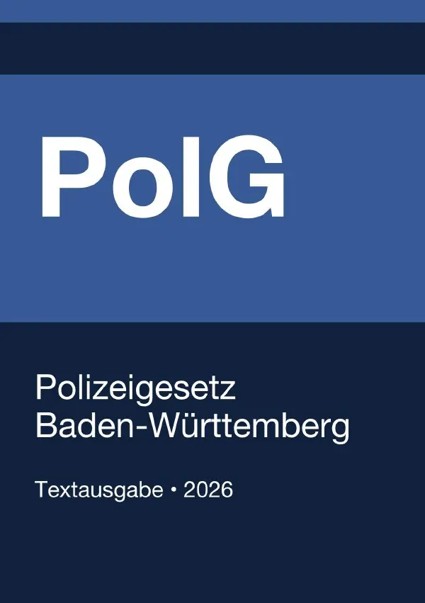 Cover: 9783565380596 | PolG BW - Polizeigesetz Baden-Württemberg 2026 | Gesetze24 Deutschland