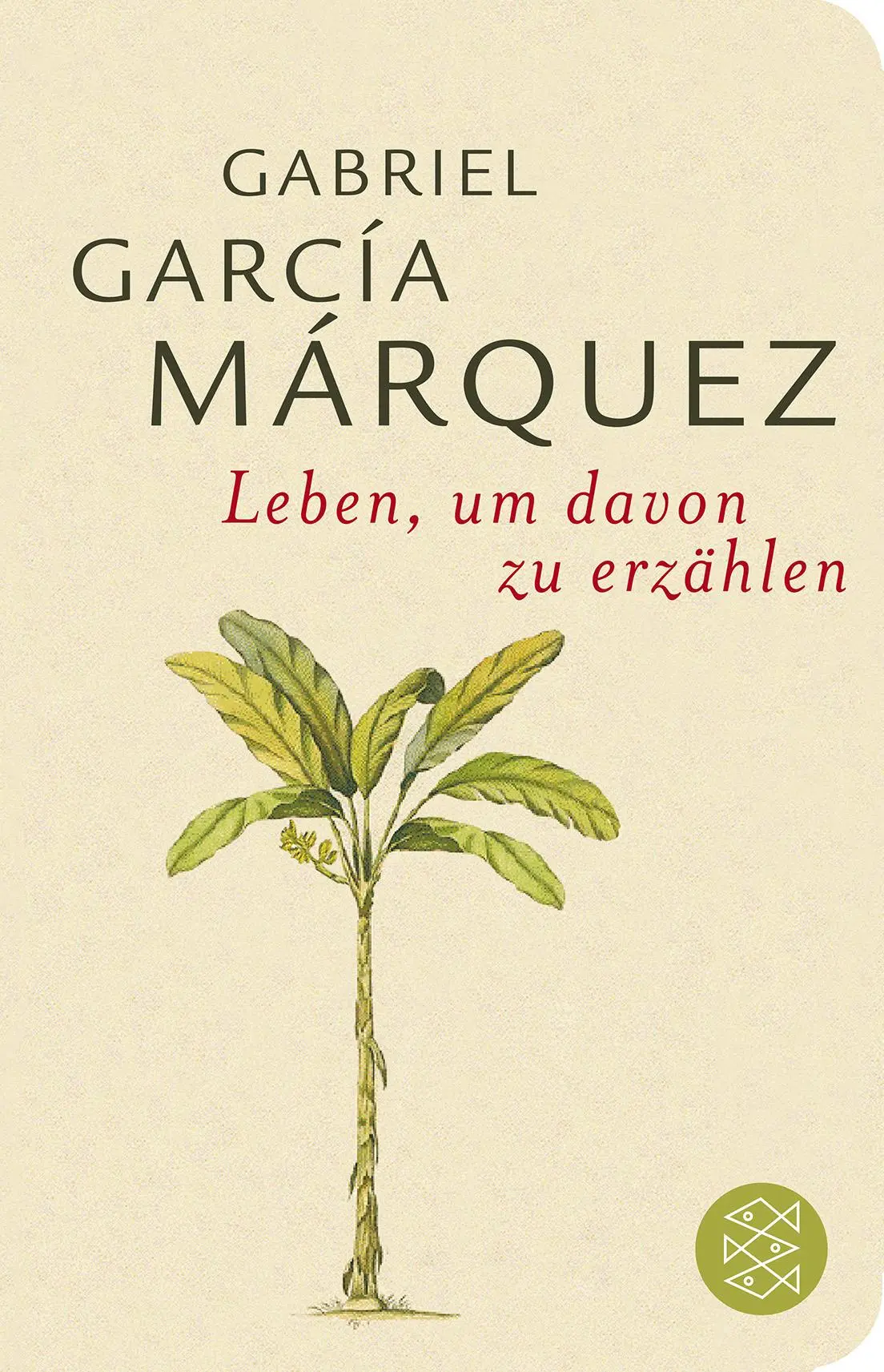 Cover: 9783596520596 | Leben, um davon zu erzählen | Fischer Taschenbibliothek | Márquez