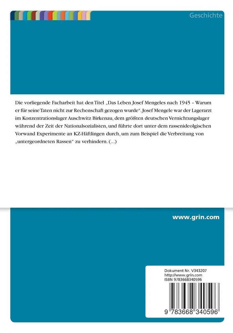 Rückseite: 9783668340596 | Das Leben Josef Mengeles nach 1945. Warum wurde er nie zur...