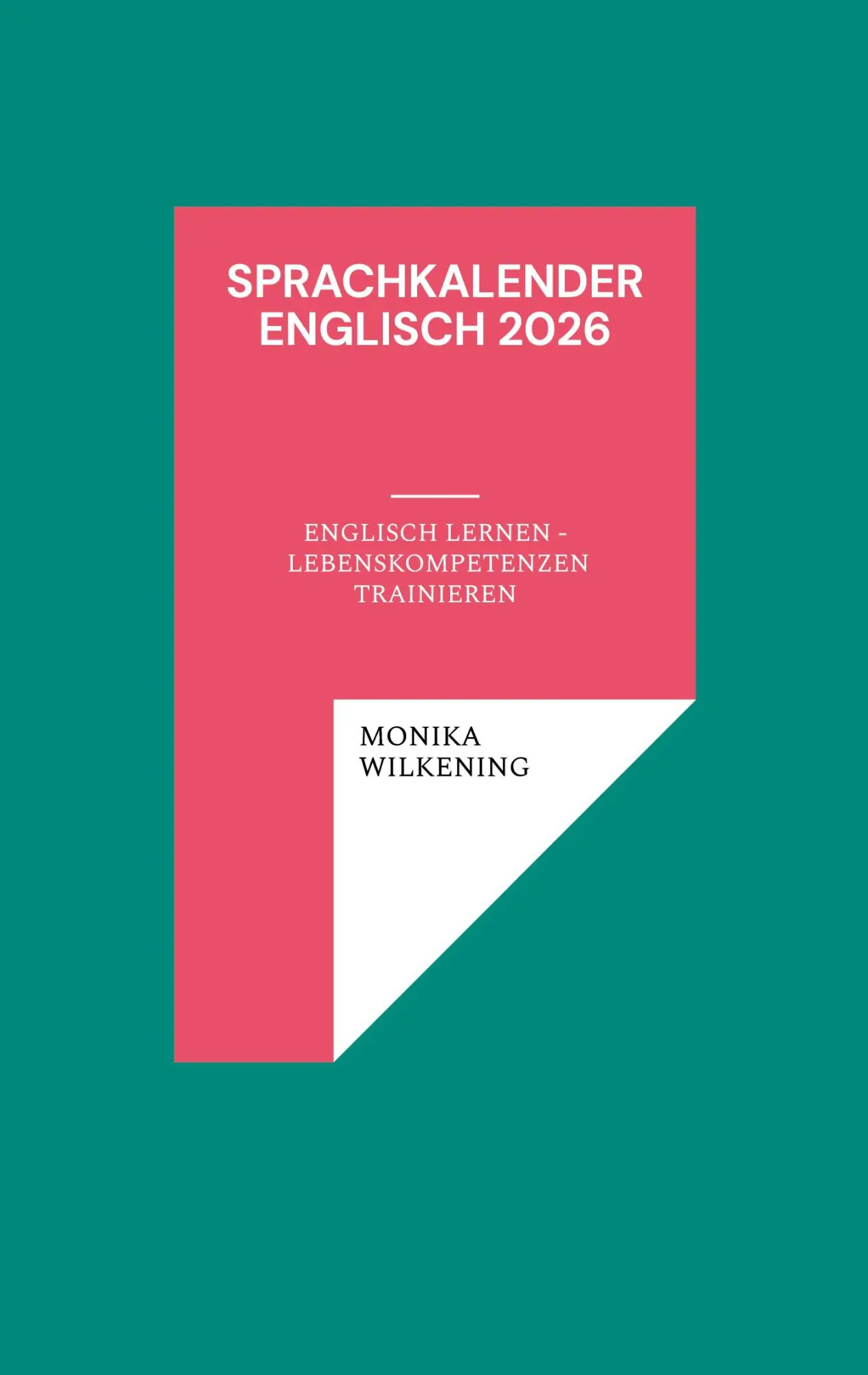 Cover: 9783769320596 | Sprachkalender Englisch 2026 | Monika Wilkening | Taschenbuch | 114 S.
