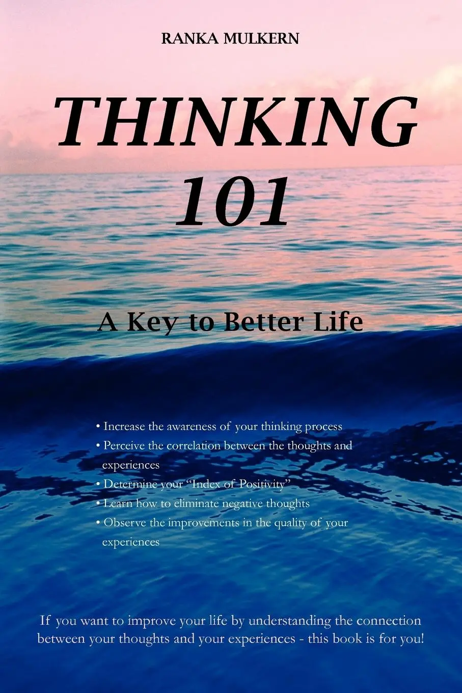Cover: 9780595440696 | Thinking 101 | A Key to Better Life | Ranka Mulkern | Taschenbuch