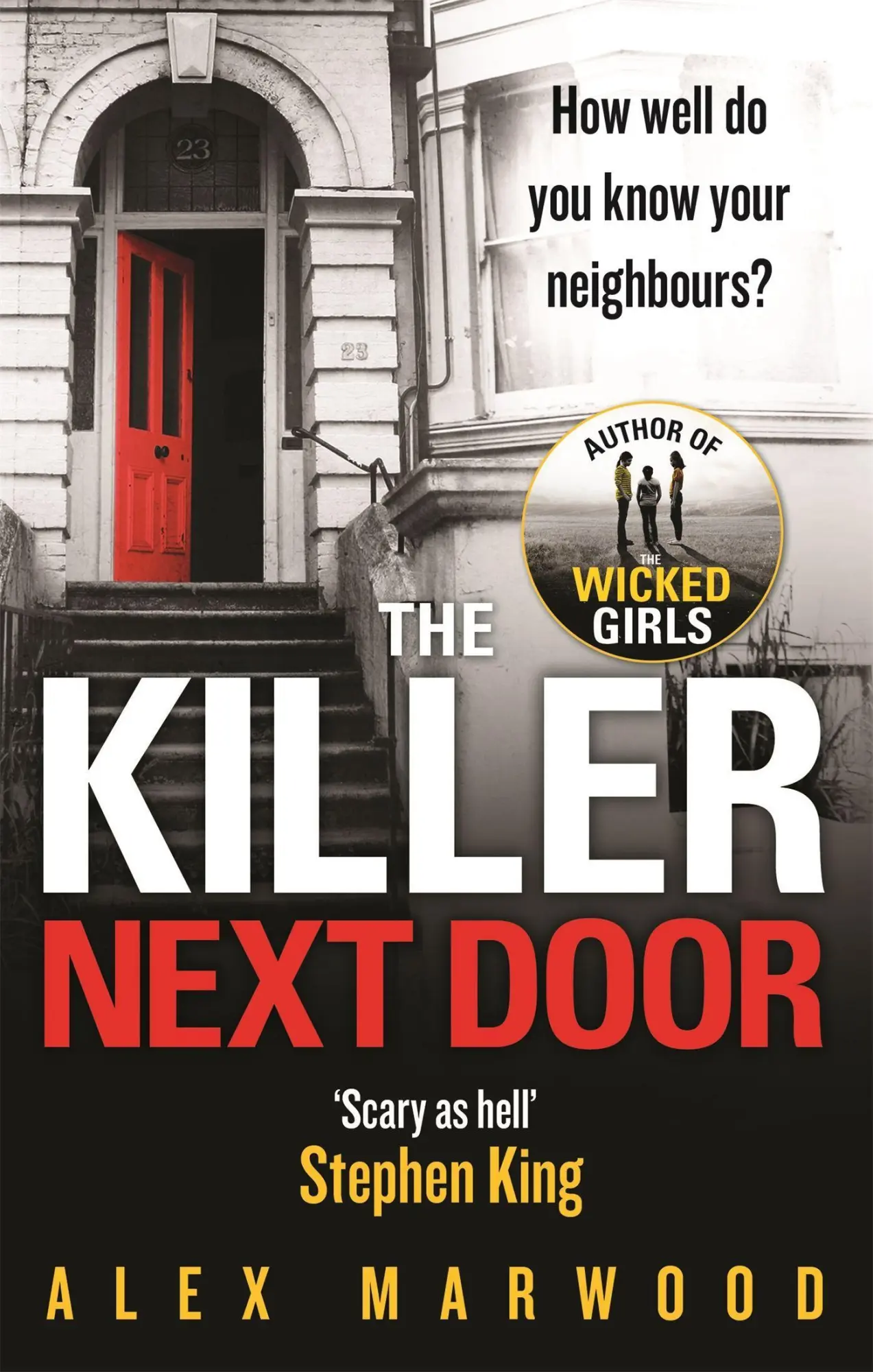 Cover: 9780751550696 | The Killer Next Door | Alex Marwood | Taschenbuch | 387 S. | Englisch