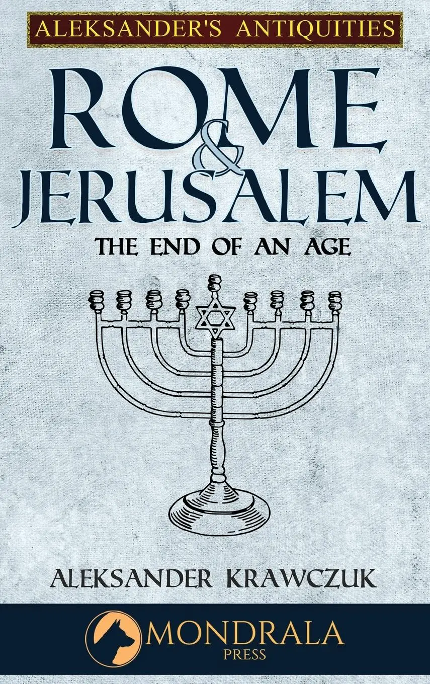 Cover: 9782919820696 | Rome and Jerusalem | The End of an Age | Aleksander Krawczuk | Buch