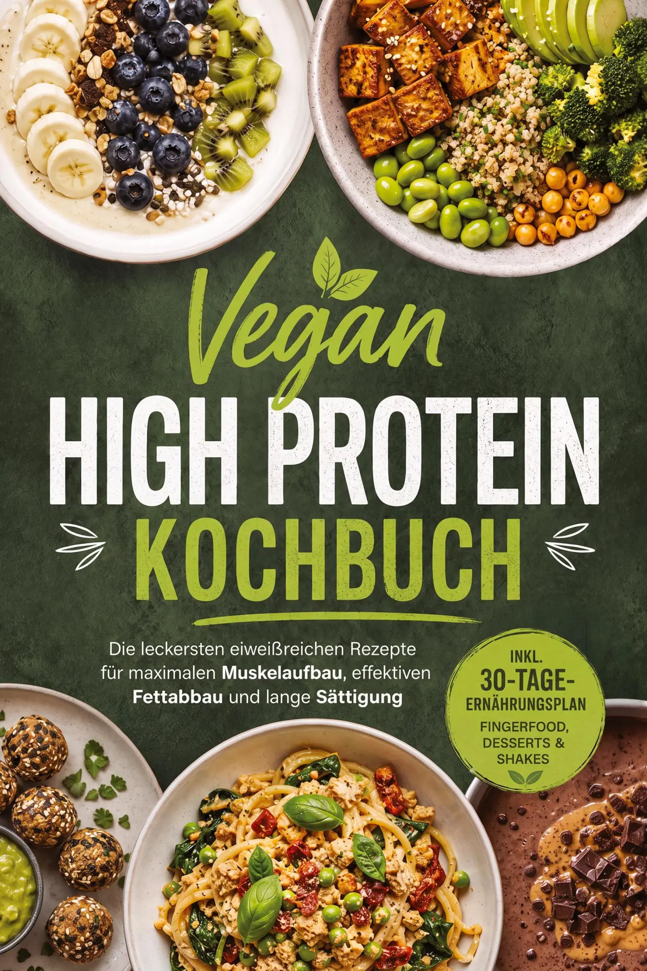 Cover: 9783694380696 | Vegan High Protein Kochbuch: Die leckersten eiweißreichen Rezepte...