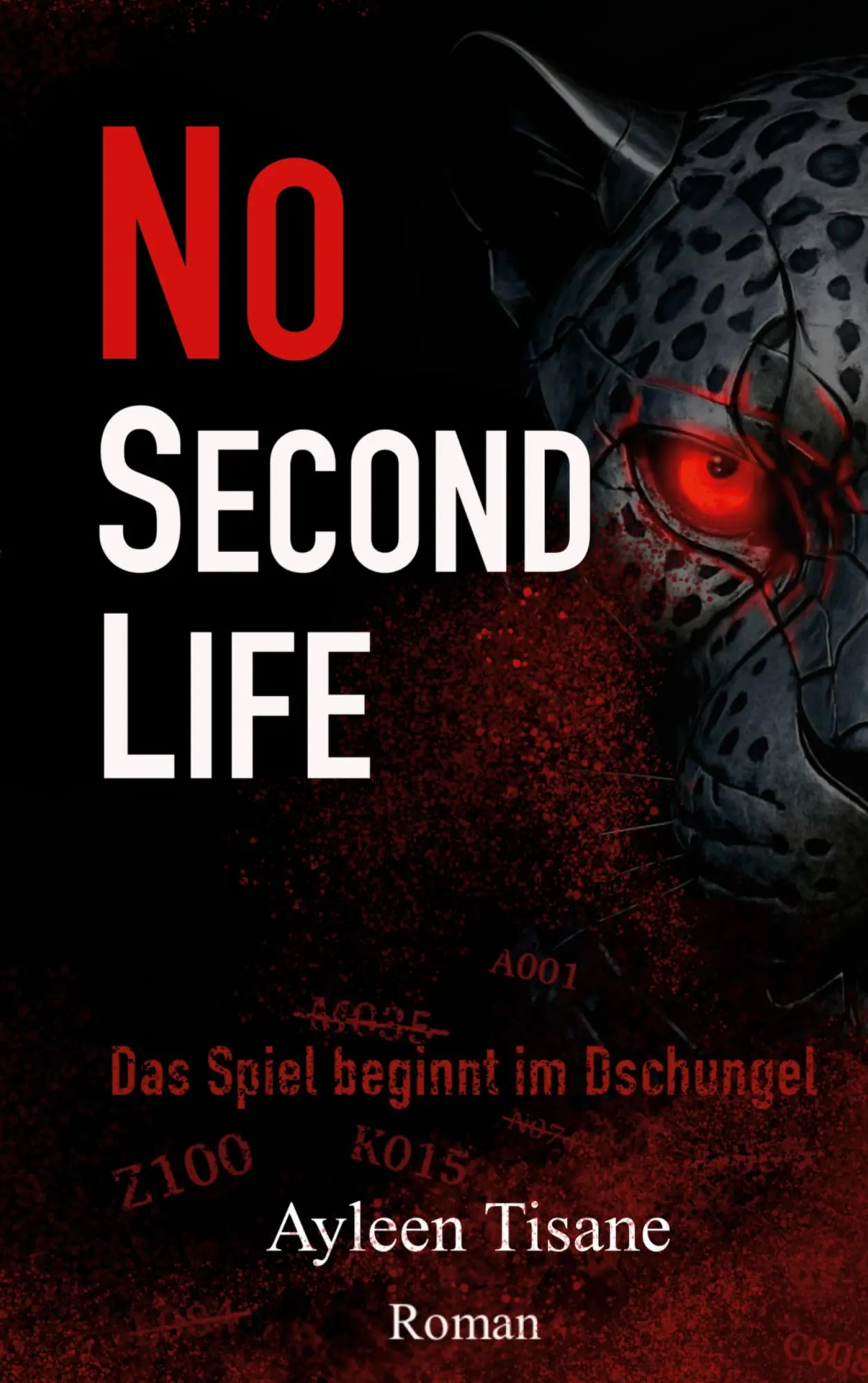 Cover: 9783695750696 | No Second Life | Das Spiel beginnt im Dschungel | Ayleen Tisane | Buch
