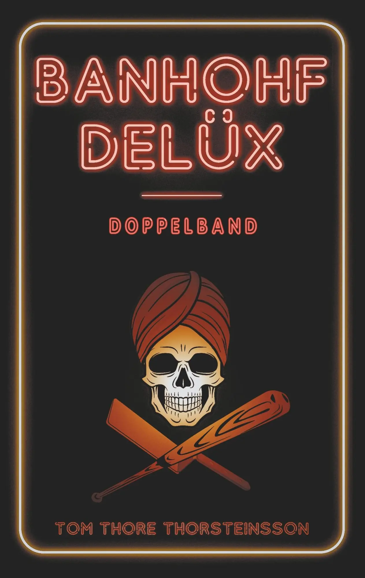 Cover: 9783739230696 | Banhohf Delüx | Doppelband | Tom Thore Thorsteinsson | Taschenbuch